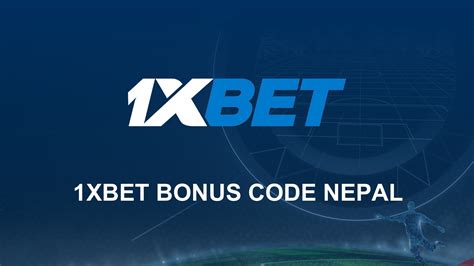 how to use bonus in 1xbet in nepal